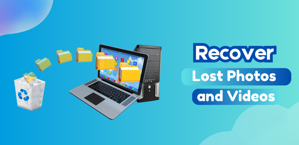 recover lost photos and videos from laptop or pc