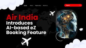 Air India Introduces AI-based eZ Booking Feature